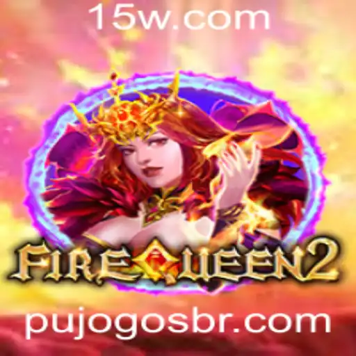 FireQueen2: O Novo Fenômeno dos Jogos